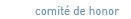 Comit&eacute; de Honor